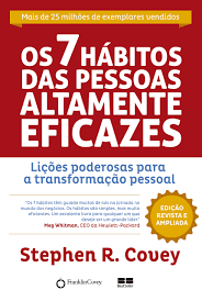 os setes habitos das pessoas altamente eficazes
