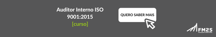 curso auditor interno ISO 9001:2015 da FM2S