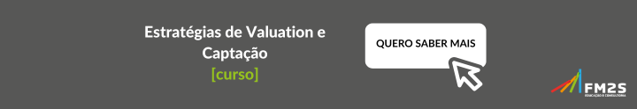 curso estratégias de valuation e captação da FM2S