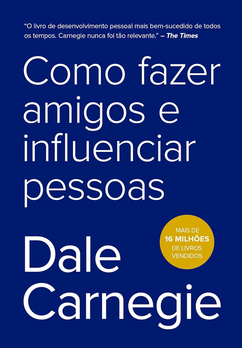 livro como fazer amigos e influenciar pessoas por dale carnegie