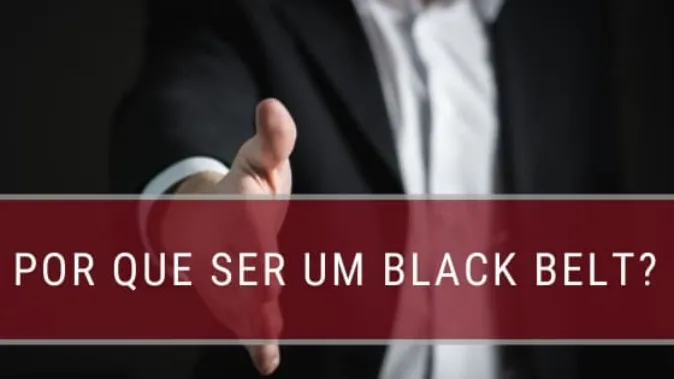 Black Belt: lidere projetos de Seis Sigma