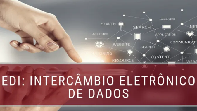 EDI: Intercâmbio de Dados Eletrônico e Transferência de Fundos Eletrônico
