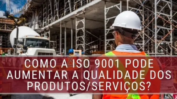 Implementação ISO 9001 na Construção Civil - Estudo de Caso