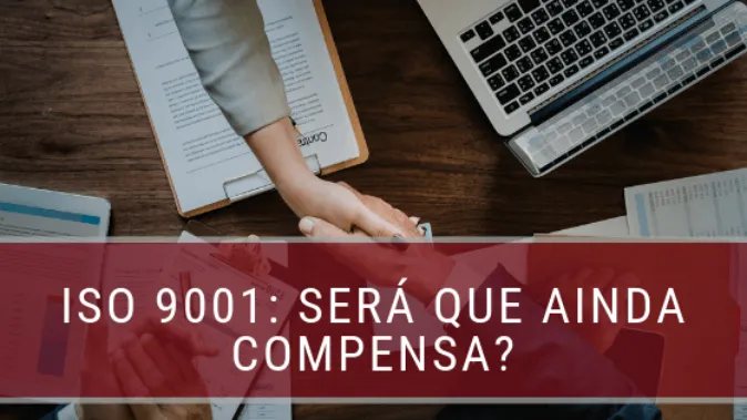 Quão úteis são os padrões de gestão da qualidade ISO 9001?