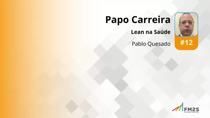 Lean na saúde: entrevista papo carreira com Pablo Quesado