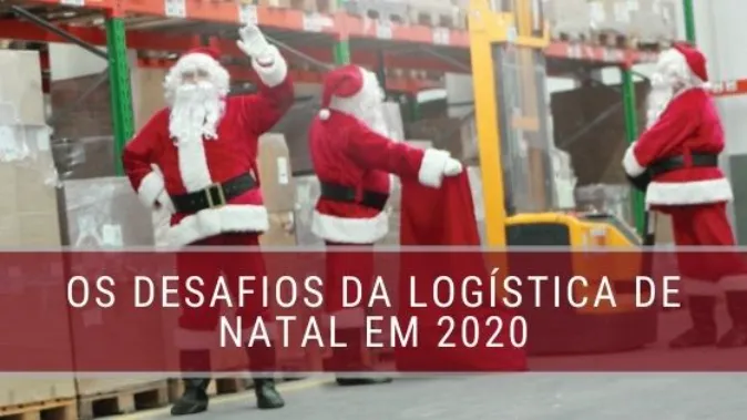 Os desafios da logística de Natal para 2020