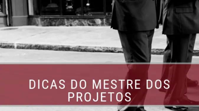 Mestre dos Projetos: como aprender sobre gestão de projetos