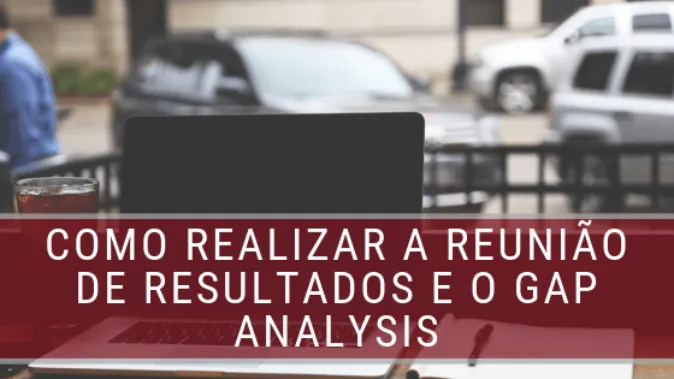 Metas de Desempenho e GAP Analysis