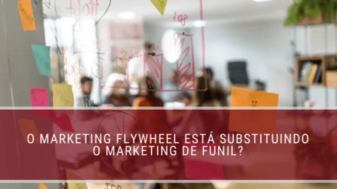 O marketing flywheel está substituindo o marketing de funil?