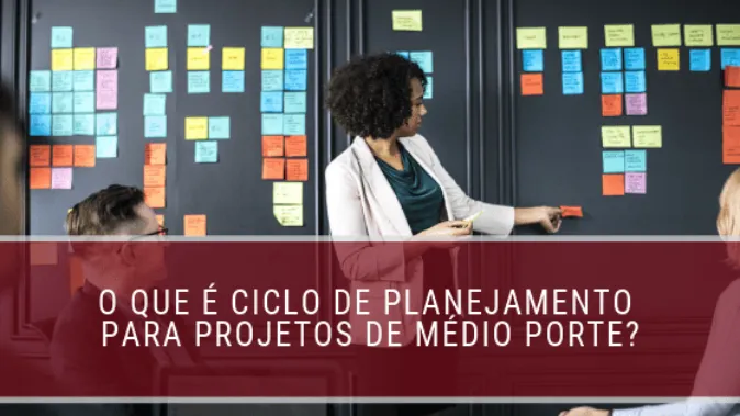 O que é ciclo de planejamento para projetos de médio porte?