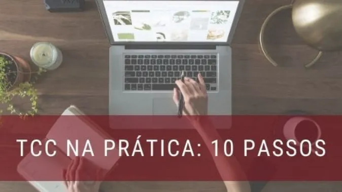 TCC na prática: 10 passos